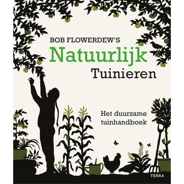 - Natuurlijk tuinieren door Bob Flowerdew